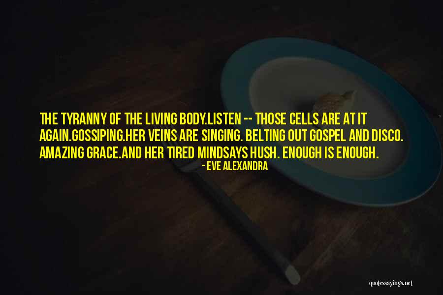 Arcadio Ady Quotes By Eve Alexandra Arcadio Ady Quotes By Eve Alexandra