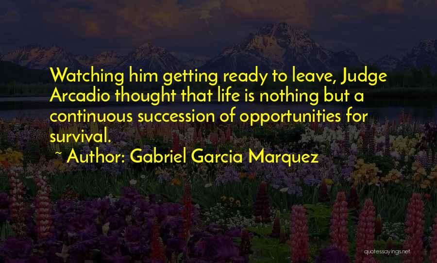 Arcadio Quotes By Gabriel Garcia Marquez