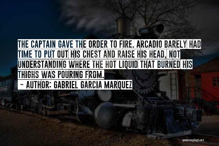 Arcadio Quotes By Gabriel Garcia Marquez