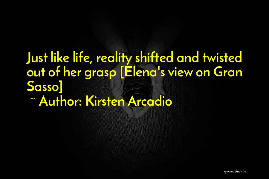 Arcadio Quotes By Kirsten Arcadio