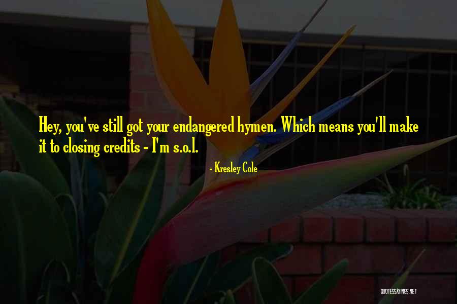 Arcana Chronicles Quotes By Kresley Cole Arcana Chronicles Quotes By Kresley Cole