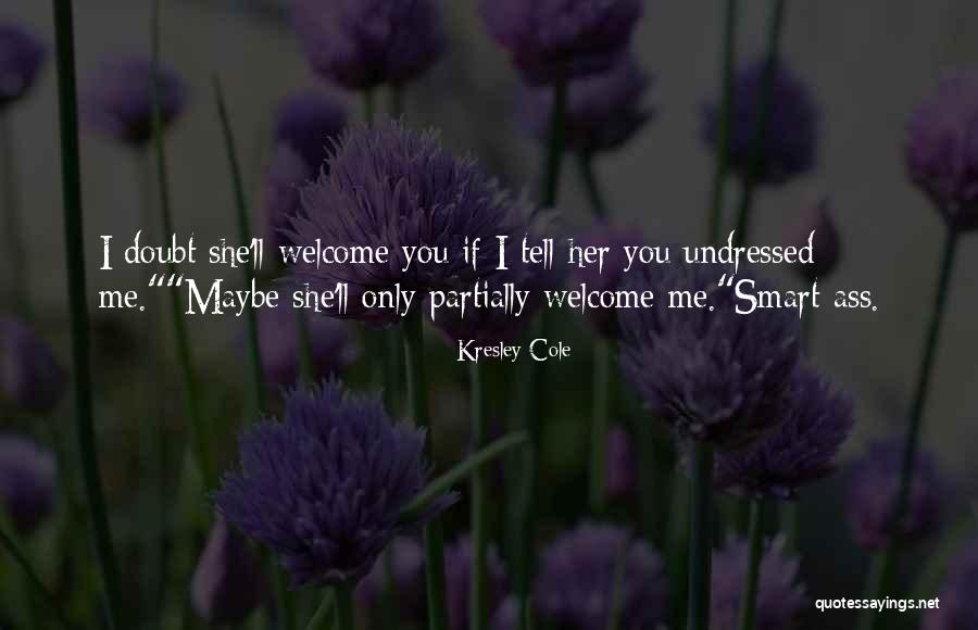 Arcana Chronicles Quotes By Kresley Cole Arcana Chronicles Quotes By Kresley Cole