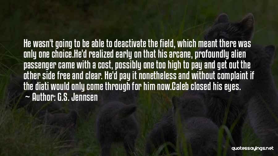 Arcane Quotes By G.S. Jennsen