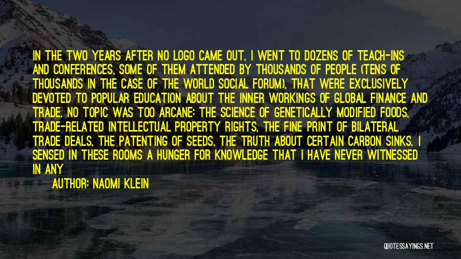 Arcane Quotes By Naomi Klein