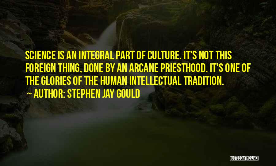 Arcane Quotes By Stephen Jay Gould