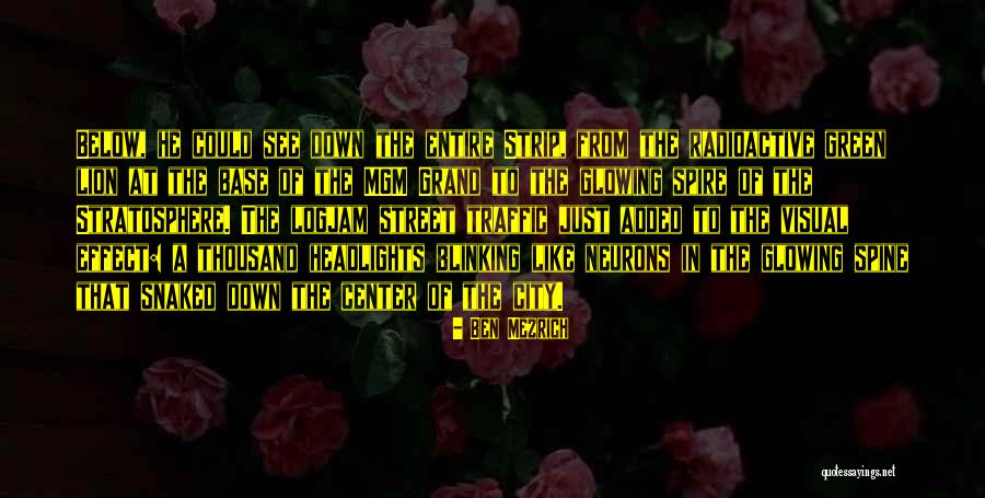 Arcara Psychiatry Quotes By Ben Mezrich Arcara Psychiatry Quotes By Ben Mezrich