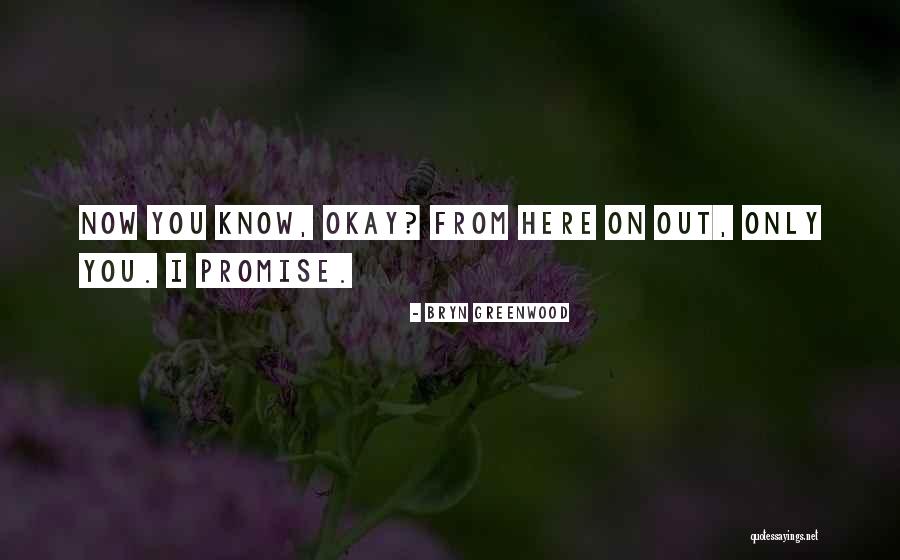 Arcelia Flor Quotes By Bryn Greenwood Arcelia Flor Quotes By Bryn Greenwood