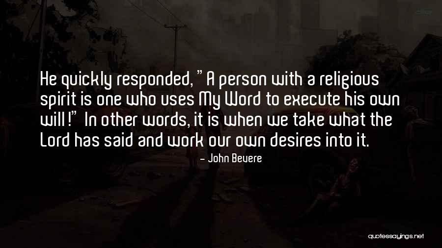 Arcelia Larranaga Quotes By John Bevere Arcelia Larranaga Quotes By John Bevere