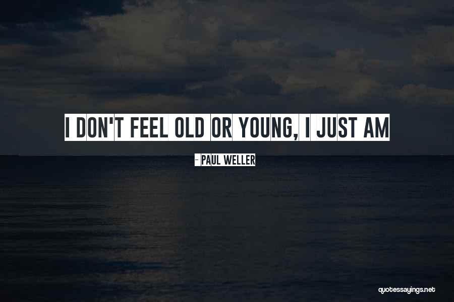 Arcelle Quotes By Paul Weller Arcelle Quotes By Paul Weller
