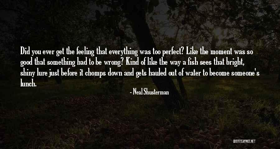 Arcement Matherne Quotes By Neal Shusterman Arcement Matherne Quotes By Neal Shusterman