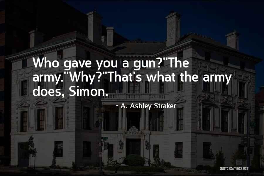 Arceon Quotes By A. Ashley Straker Arceon Quotes By A. Ashley Straker