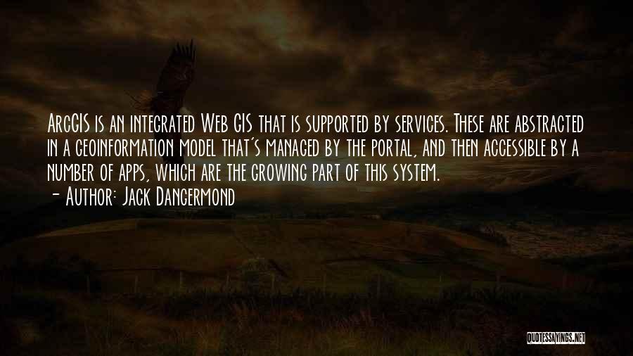 Arcgis Quotes By Jack Dangermond