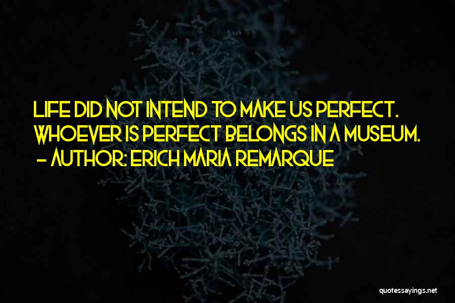 Arch Of Triumph Quotes By Erich Maria Remarque