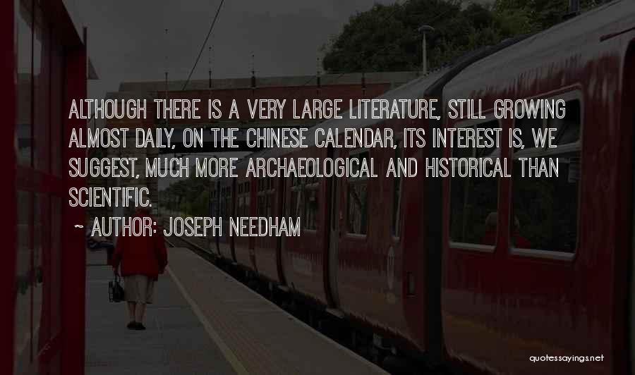 Archaeological Quotes By Joseph Needham