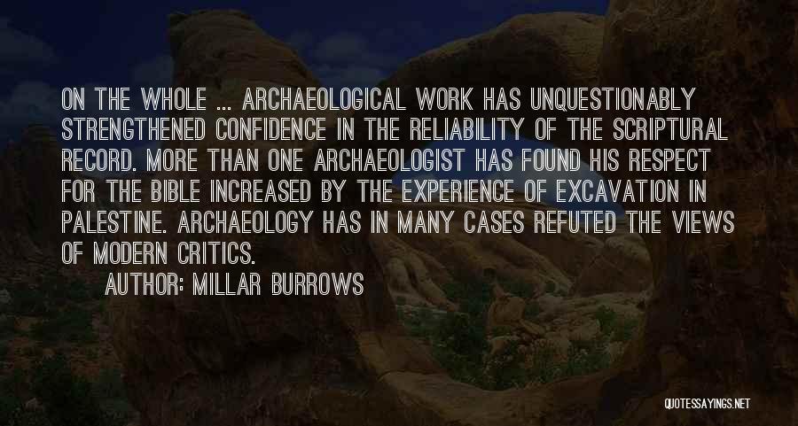 Archaeologist Quotes By Millar Burrows