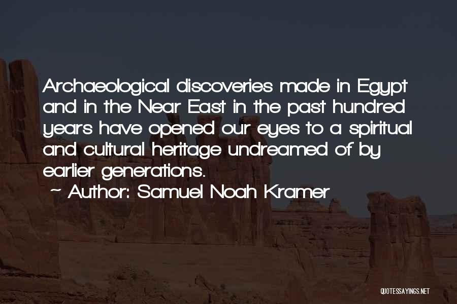 Archaeology And History Quotes By Samuel Noah Kramer