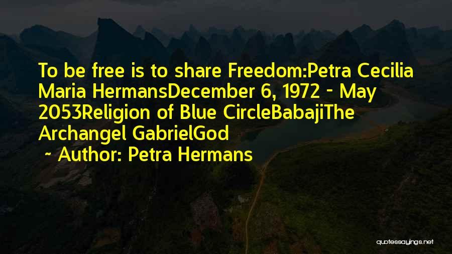 Archangel Gabriel Quotes By Petra Hermans