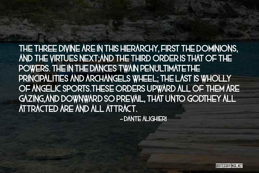 Archangels Of God Quotes By Dante Alighieri Archangels Of God Quotes By Dante Alighieri
