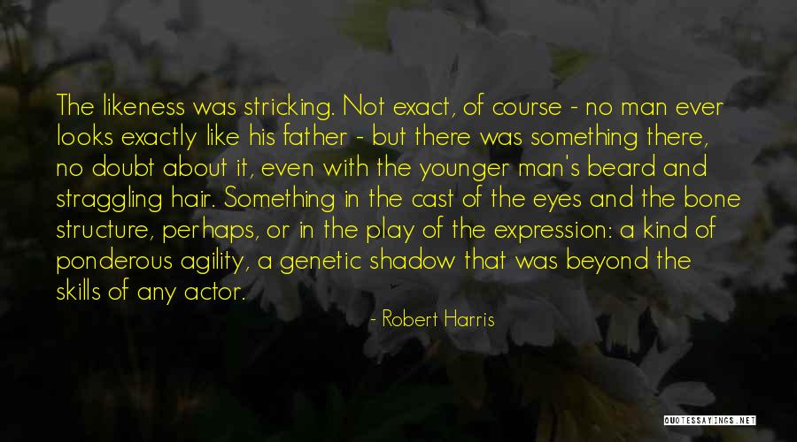Archangel's Shadow Quotes By Robert Harris Archangel's Shadow Quotes By Robert Harris
