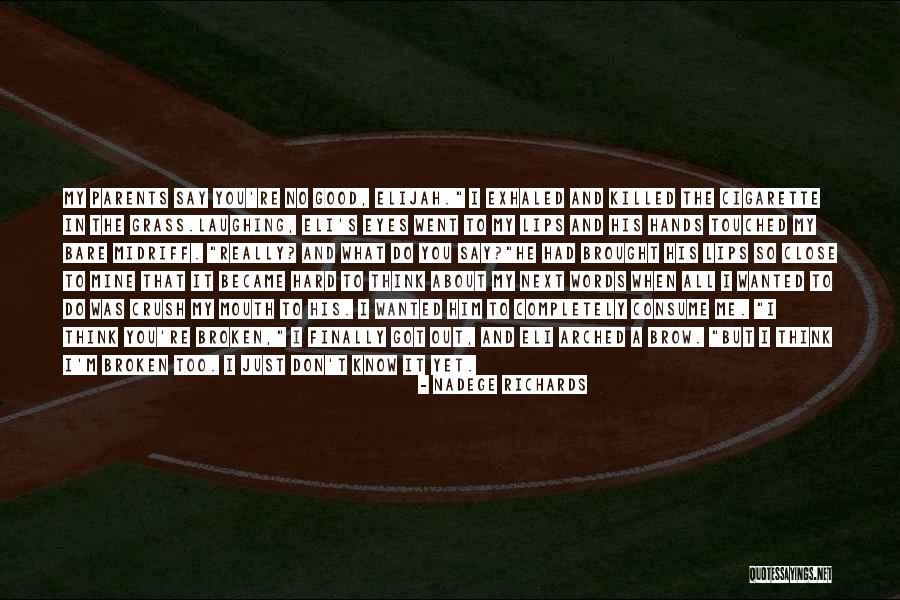 Arched Quotes By Nadege Richards Arched Quotes By Nadege Richards