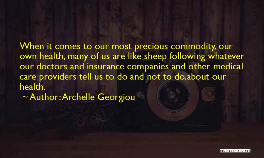 Archelle Georgiou Quotes 805253