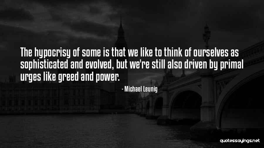 Archeo Psychic Powers Quotes By Michael Leunig Archeo Psychic Powers Quotes By Michael Leunig