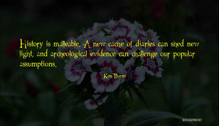Archeological Quotes By Ken Burns Archeological Quotes By Ken Burns