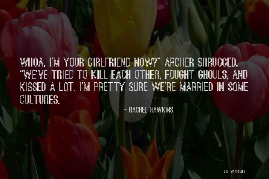 Archer Cross Quotes By Rachel Hawkins Archer Cross Quotes By Rachel Hawkins