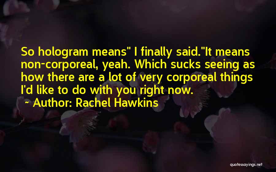 Archer Funny Quotes By Rachel Hawkins