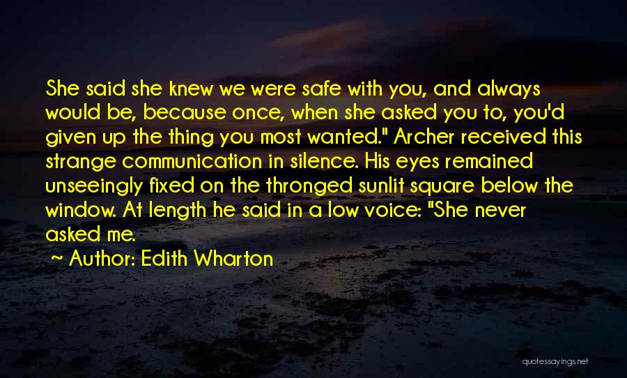 Archer He Said Quotes By Edith Wharton