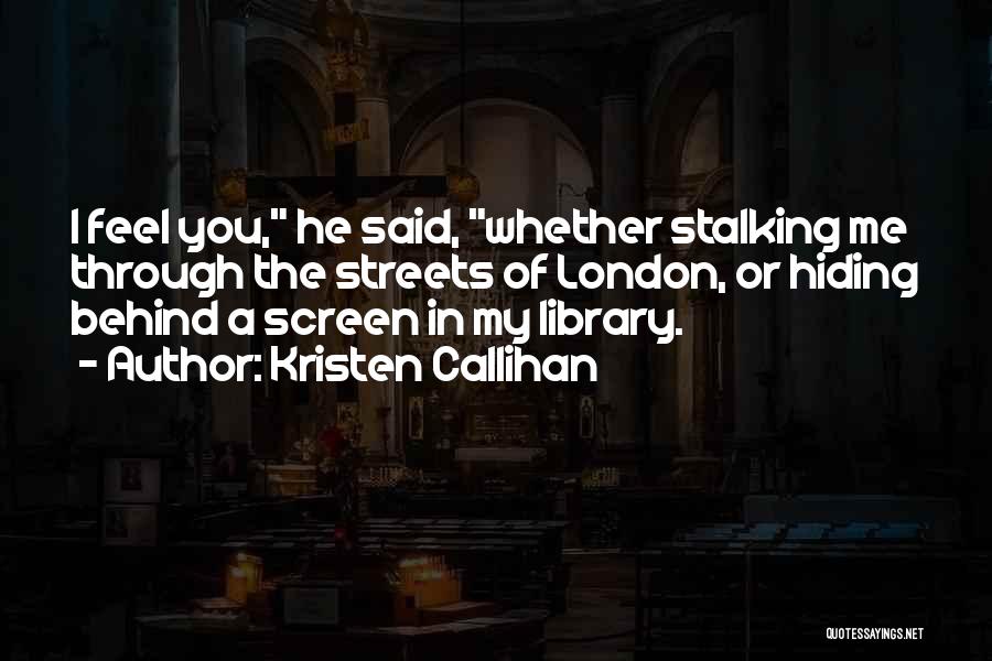 Archer He Said Quotes By Kristen Callihan