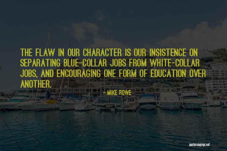 Archer Zima Quotes By Mike Rowe Archer Zima Quotes By Mike Rowe