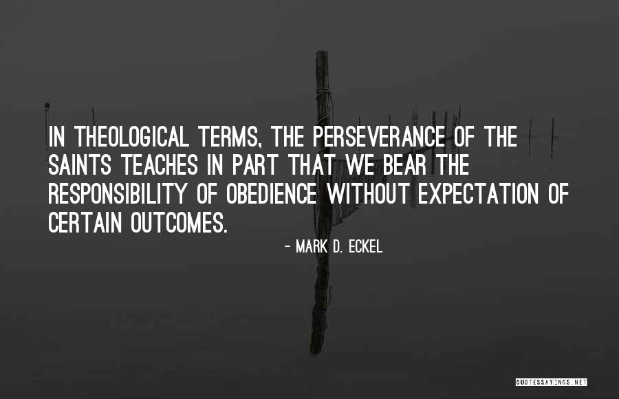 Archers Paradox Quotes By Mark D. Eckel Archers Paradox Quotes By Mark D. Eckel