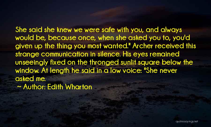 Archer's Voice Quotes By Edith Wharton
