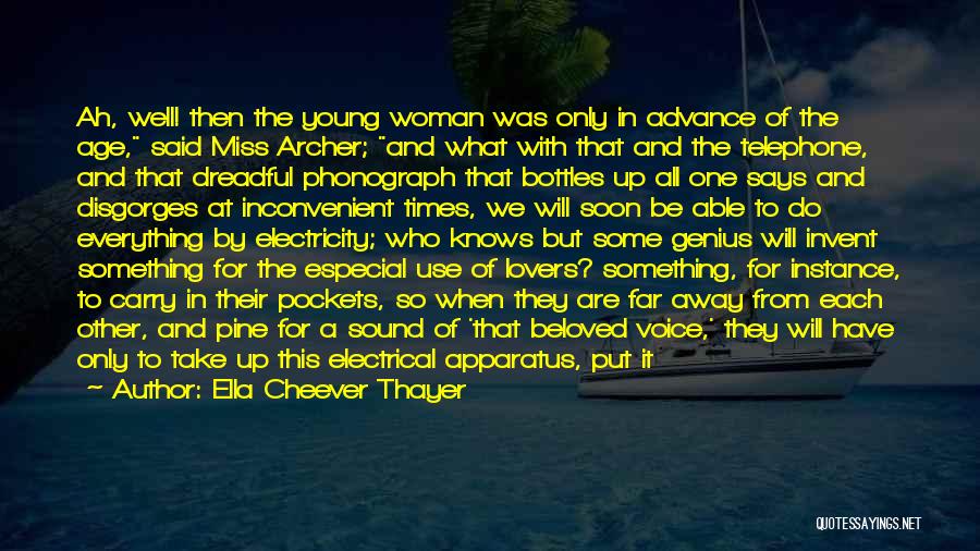 Archer's Voice Quotes By Ella Cheever Thayer