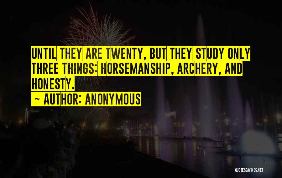 Archery Quotes By Anonymous