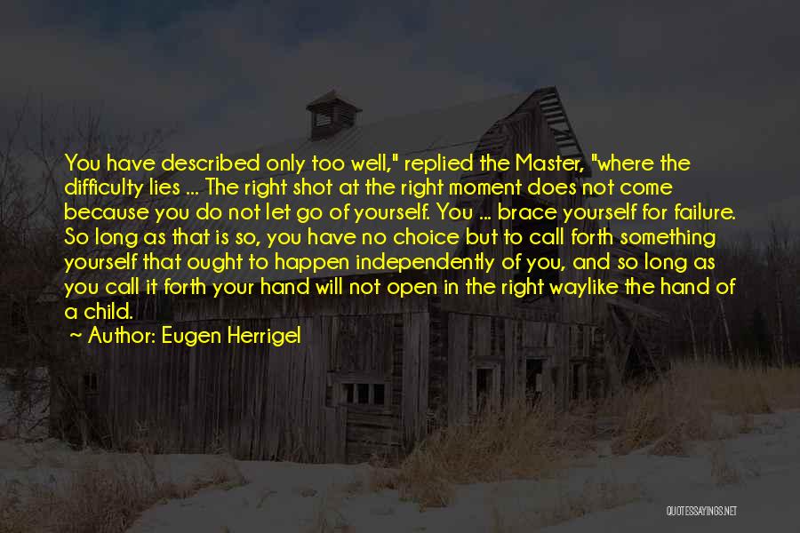 Archery Quotes By Eugen Herrigel