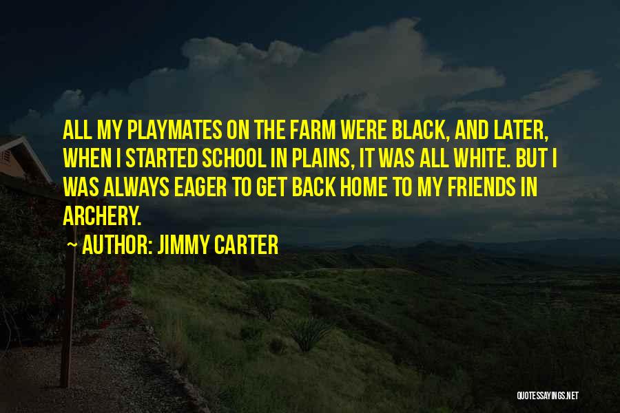 Archery Quotes By Jimmy Carter