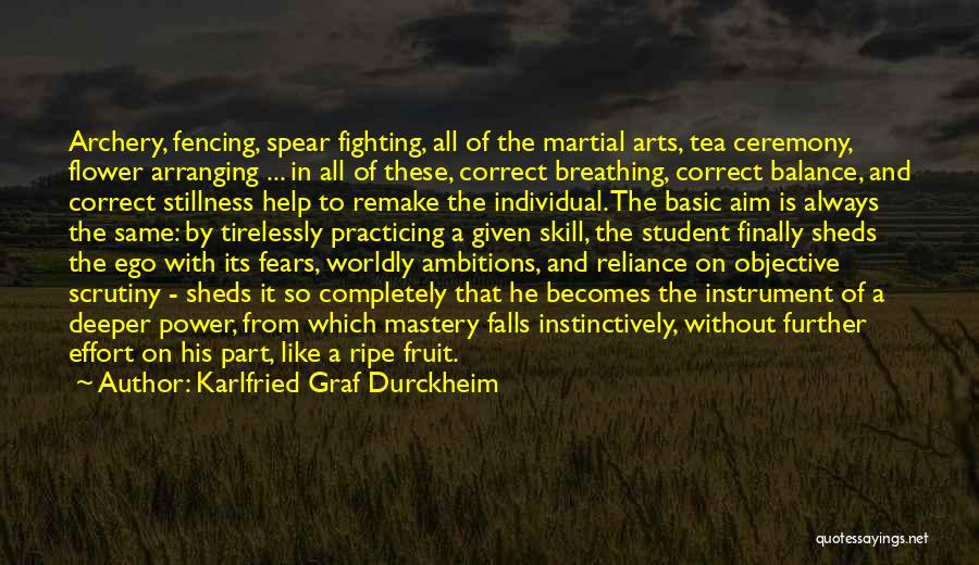 Archery Quotes By Karlfried Graf Durckheim