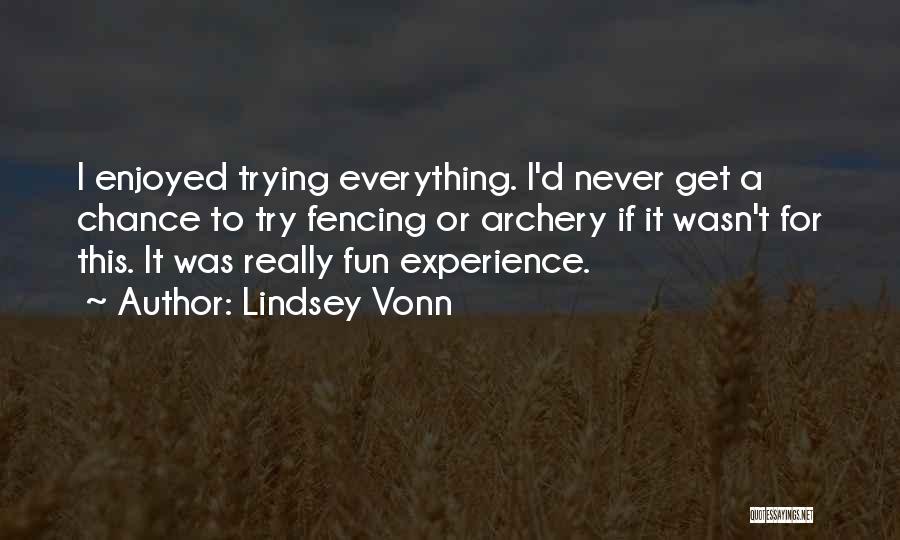 Archery Quotes By Lindsey Vonn