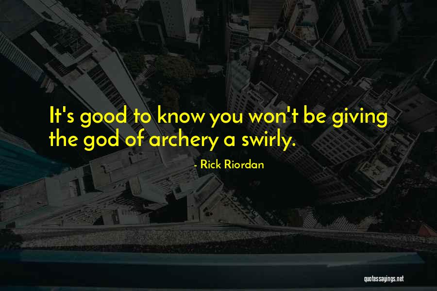 Archery Quotes By Rick Riordan