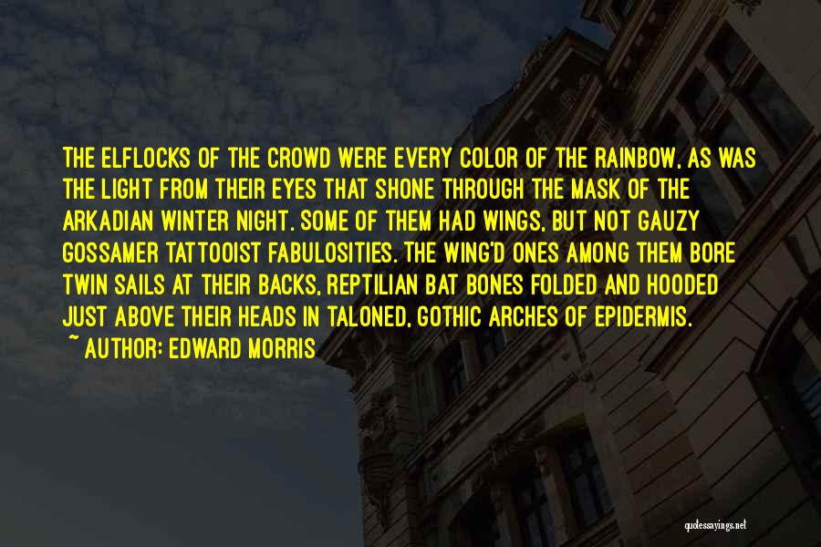 Arches Quotes By Edward Morris