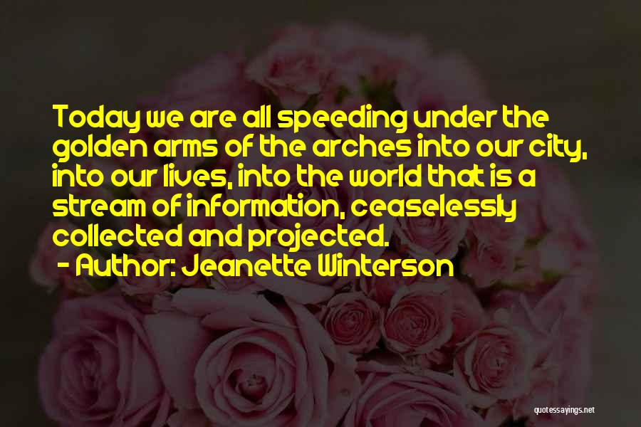 Arches Quotes By Jeanette Winterson