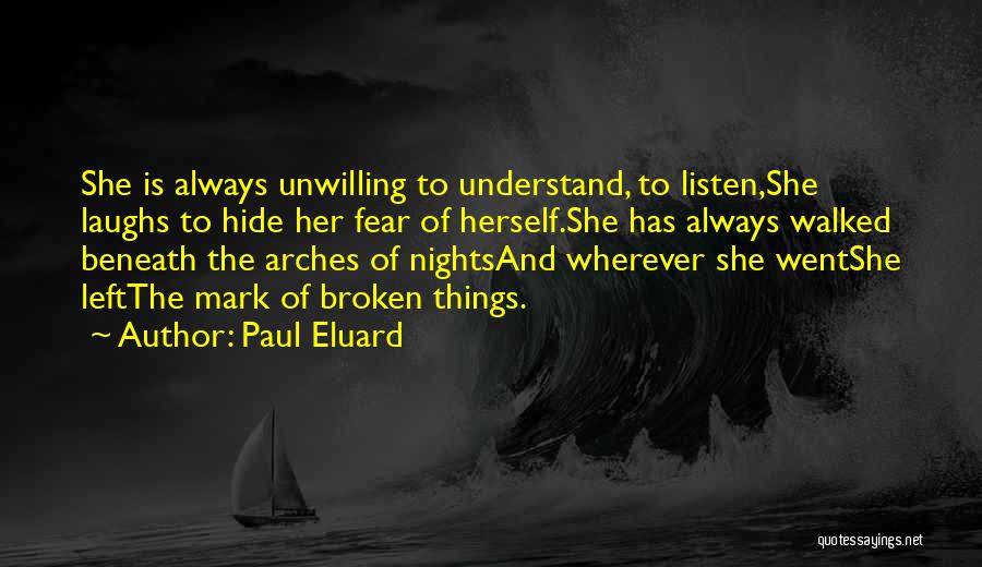 Arches Quotes By Paul Eluard