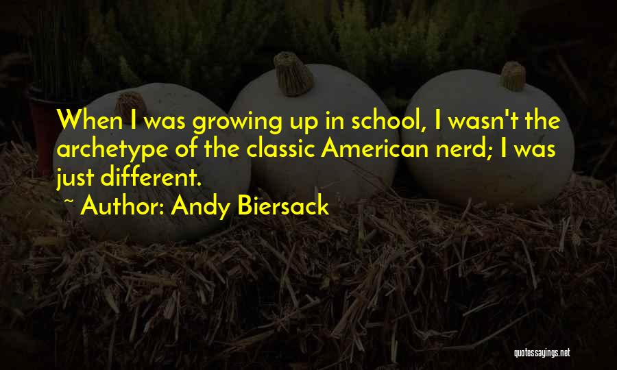 Archetype Quotes By Andy Biersack