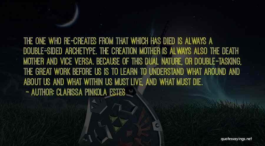 Archetype Quotes By Clarissa Pinkola Estes