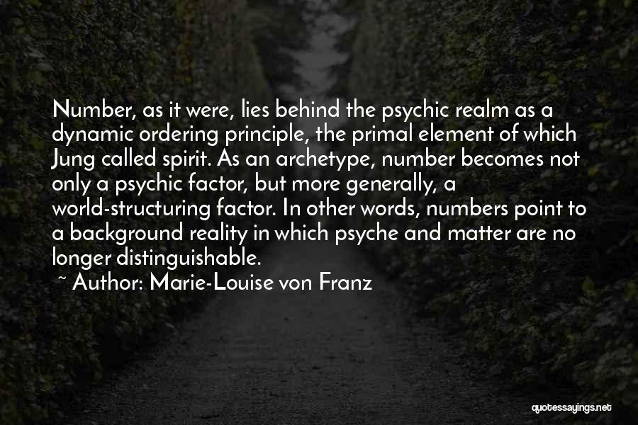 Archetype Quotes By Marie-Louise Von Franz