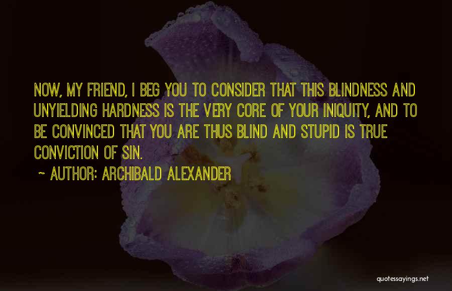 Archibald Alexander Quotes 1257766