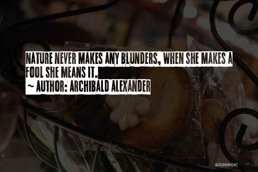 Archibald Alexander Quotes 555305