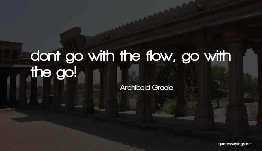 Archibald Gracie Quotes 221076 Archibald Gracie Quotes 221076